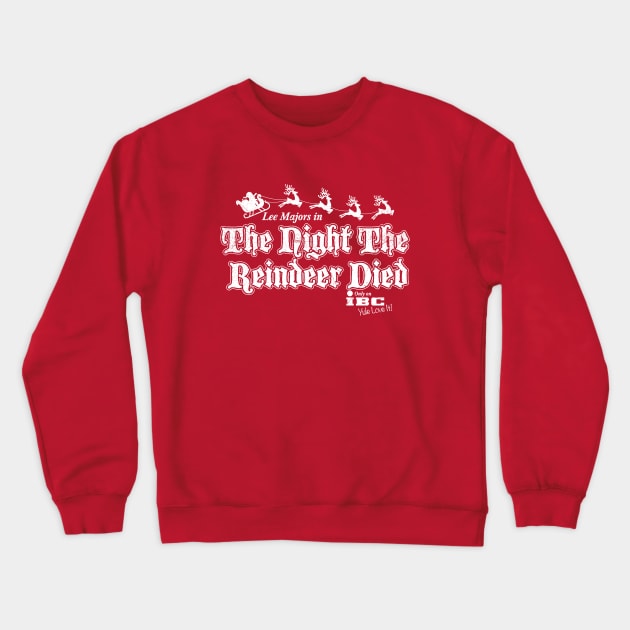 The Night The Reindeer Died Crewneck Sweatshirt by spicytees